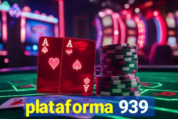 plataforma 939